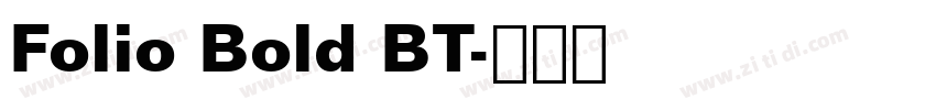 Folio Bold BT字体转换